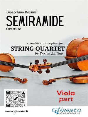 cover image of Viola part of "Semiramide" overture for String Quartet